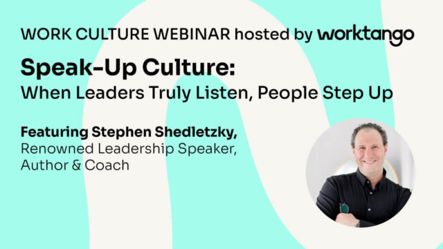 [On-Demand Webinar] Speak-Up Culture: When Leaders Truly Listen, People Step Up